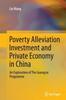 Книга Poverty Alleviation Investment and Private Economy In China : An Exploration of The Guangcai Programme