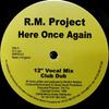 12inch Record R.M. PROJECT - Here Once Again RMP003 Not On Label 1998 UK Dance & Electronica Used