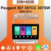 Android Carplay Car Radio For Peugeot 307 307CC 307SW 2002-2013 Multimedia Player Head Unit Stereo GPS Navigation BT WIFI 2+32GB