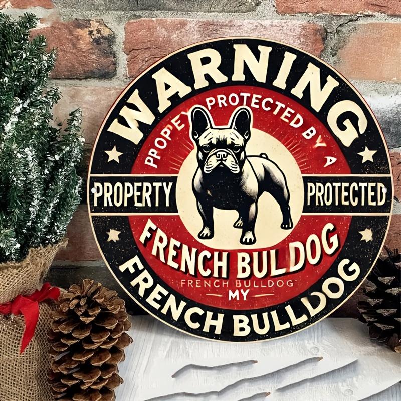 PC D Flat Vintage Warning Property Protected By French Bulldog Round Metal Sign cm Dessert Shop Cafe Wall Decor
