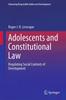 Книга Adolescents and Constitutional Law : Regulating Social Contexts of Development