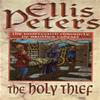 The Holy Thief by Ellis Peters Paperback Book 9780751527322