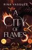 Книга A City of Flames : Discover the Unmissable Epic BookTok Sensation!