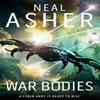 War Bodies by Neal Asher Paperback Book 9781529050103