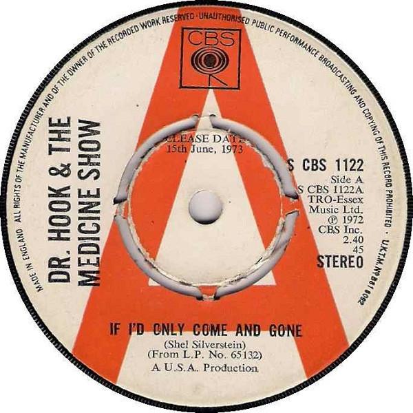 7-дюймовый рекорд DR. HOOK & THE MEDICINE SHOW - Если бы я только пришел и ушел SCBS1122PROMO CBS 1973 Великобритания Кантри Б/У