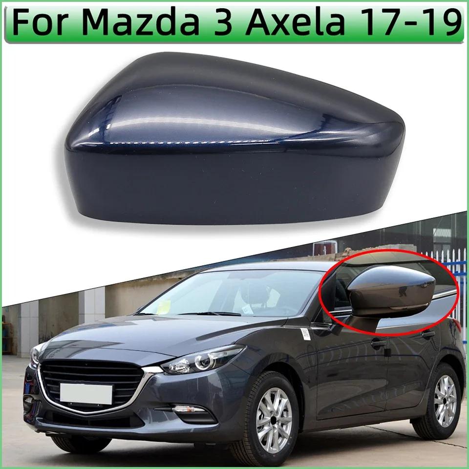 For Mazda 3 Axela 2017 2018 2019 Rearview Mirror Cover Cap Housing Lid Door Wing Side Mirror Shell Grey Blue Red White Painted ugsbf99