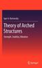 Книга Theory of Arched Structures : Strength, Stability, Vibration