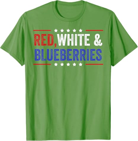 Red White and Blueberries Patriot Freedom TShirt Unisexs Fashion Letters Printed Saying Tee Novelty Gift Cotton Political Outfit
