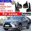 Для Lexus NX NX200 300H AZ10 2015~ Брызговики Брызговики Крыло Брызговики Крышка Колеса Автозапчасти Аксессуары
