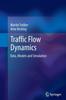 Книга Traffic Flow Dynamics : Data, Models and Simulation