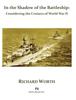 Книга In the Shadow of the Battleship : Considering the Cruisers of World War II
