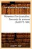 Книга Memoires d'Un Journaliste. Souvenirs De Jeunesse (Ed.1872-1884)