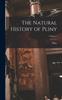 Книга The Natural History of Pliny; Volume 2