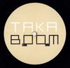 12inch Record TAKA BOOM - Taka's Groove BLK002 Blaktrax 2002 UK Dance & Electronica Used