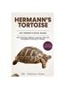 Книга Hermann's Tortoise Pet Owners Guide : Care, Breeding, Habitat, Longevity, Diets and Ownership of Hermann's Tortoise