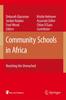 The Community Schools In Africa : Reaching the Unreached Book