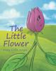 The The Little Flower Book
