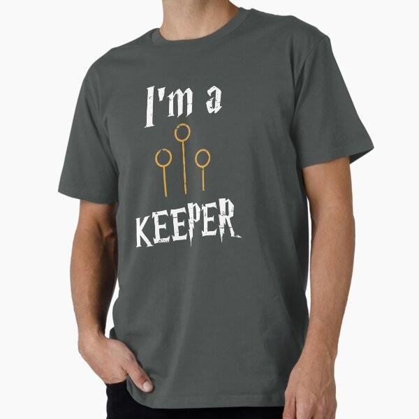 I'm a Keeper Premium T-Shirt M-2XL Gift,