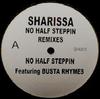 12-дюймовая пластинка SHARISSA - No Half Steppin' (Ремиксы) SH001 Не на лейбле Неизвестный Рэп и хип-хоп/R&B Б/У