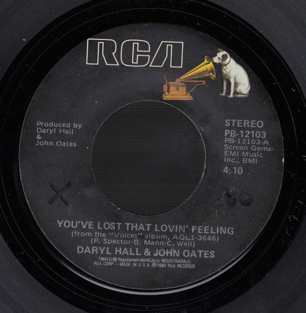 7-дюймовая пластинка DARYL HALL JOHN OATES Youve Lost That Lovin Feelin PB12103 RCA 1980 США Рок Б/у