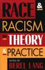 The Race and Racism In Theory and Practice Book