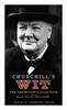 Книга Churchill's Wit : The Definitive Collection