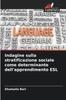 Книга Indagine Sulla Stratificazione Sociale Come Determinante Dell'apprendimento ESL