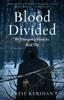 Книга Blood Divided : The Felserpent Chronicles: Book Two