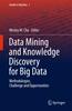 Книга Data Mining and Knowledge Discovery for Big Data : Methodologies, Challenge and Opportunities : 1