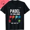 Забавный графический дизайн Padel зовет Футболка для падел-тенниса Печать по требованию Хлопок Повседневная Камисета Мужская