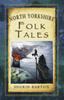 Книга North Yorkshire Folk Tales