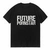 Future Pornstar Tshirts for Men casual sports round neck short sleeved Tshirt top Cotton Mens T Shirts