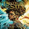 Firstborn of the Sun by Marvellous Michael Anson Hardback Book 9780241705056