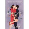 Accidentally Amy I Dare You Not To Fall In Love Paperback