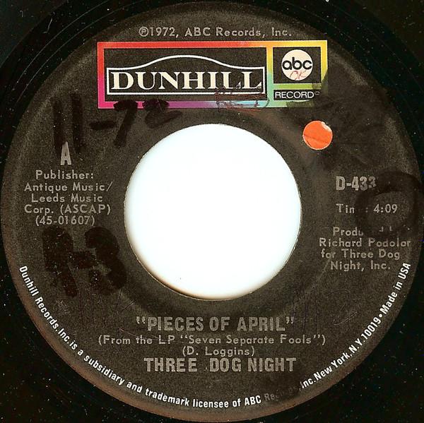 7-дюймовая пластинка THREE DOG NIGHT Pieces Of April The Writings On T D4331 ABCDUNHILL 1972 США Рок Б/у