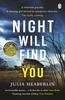 Книга Night Will Find You : The Spine-tingling New Thriller from the Bestselling Author of Black-Eyed Susans
