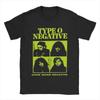 Type O Negative T Shirt Men 100% Cotton Vintage T-Shirt Round Collar Tees Short Sleeve Clothing 4XL 5XL 6XL