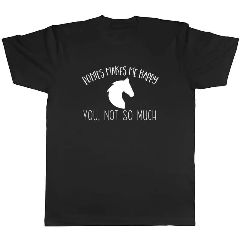 Ponies Animal Makes Me Happy You Not So Much Unisexs Unisex Tshirt Tee