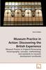 Книга Museum Practice In Action : Discovering the British Experience