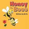 The Honey Bees Book