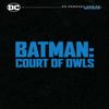 Batman The Court of Owls Saga DC Compact Comics Edition by Greg... 9781779527271