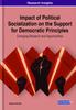 Книга Impact of Political Socialization On the Support for Democratic Principles: Emerging Research and Opportunities
