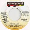 7inch Record VYBZ KARTEL / MITCH - Gi Gal Hard / Sound Of A Gun NONE Gargamel Music 2006 Jamaica Reggae, Ska & Dub Used