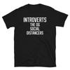 Introvert the OG Social Distancers Quarantine Humor Short-Sleeve Unisex T-Shirt