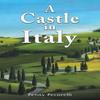 A Castle In Italy by Penny Pecorelli Paperback Book 9781035867943