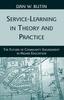 The Service-Learning In Theory and Practice : The Future of Community Engagement In Higher Education Book