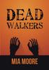 Книга Dead Walkers