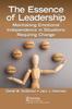 Книга The Essence of Leadership : Maintaining Emotional Independence In Situations Requiring Change