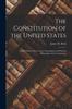 Книга The Constitution of the United States : A Brief Study of the Genesis, Formulation and Political Philosophy of the Constitution