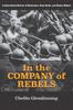 Книга In the Company of Rebels : A Generational Memoir of Bohemians, Deep Heads, and History Makers